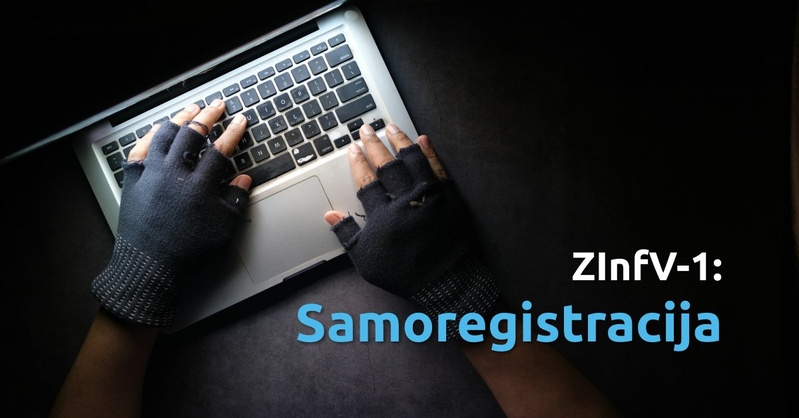 ZInfV-1: vse kar morate vedeti o samoregistraciji